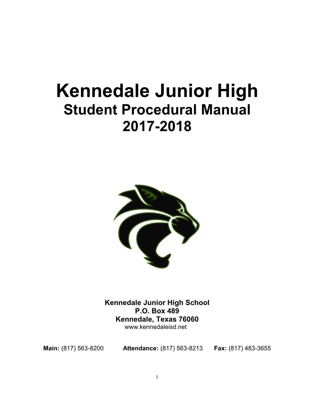 Kennedale Junior High Student Procedural Manual 2017-2018