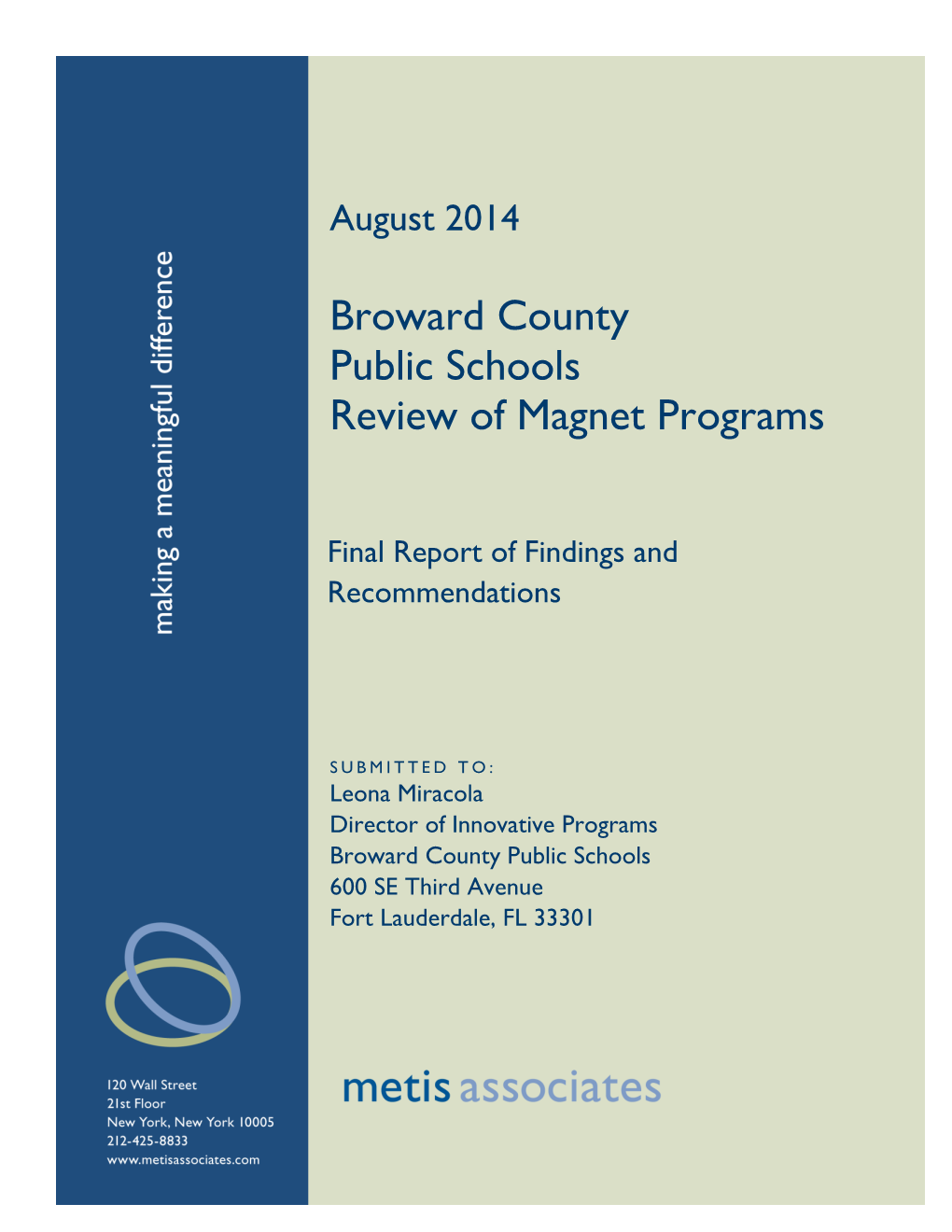 Broward County Public Schools Review of Magnet Programs