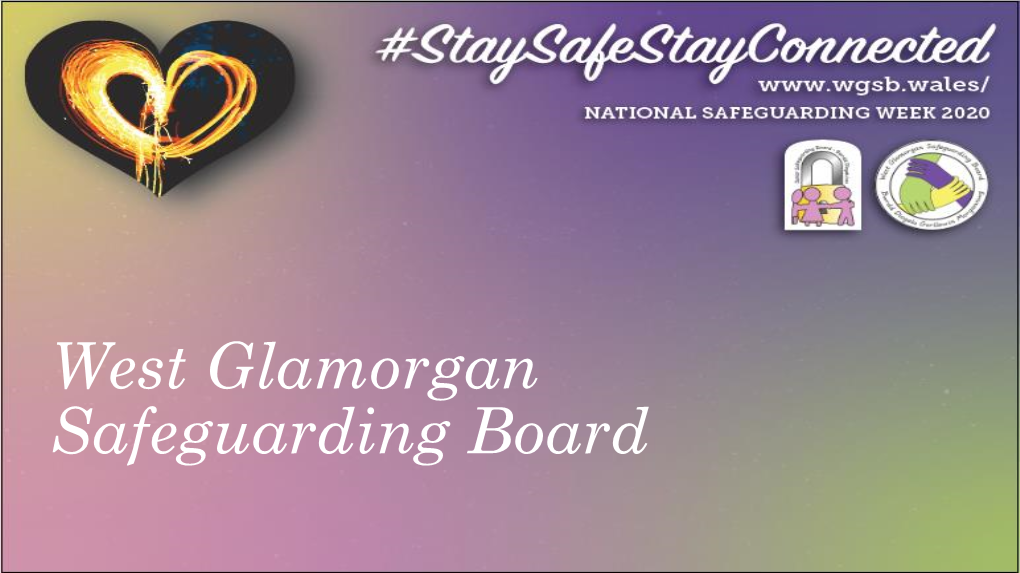 Final West Glamorgan Safeguarding Board Presentation