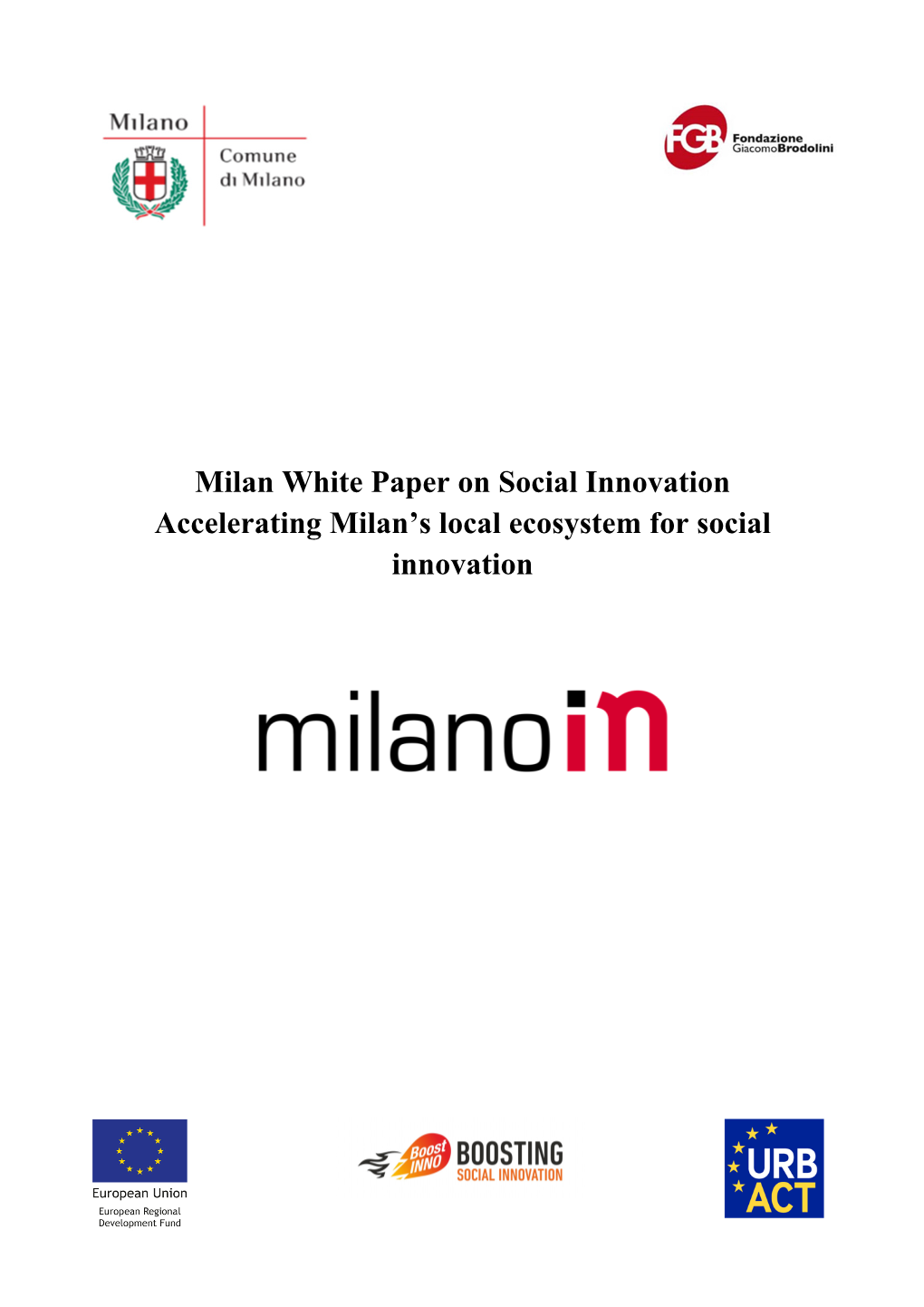 Milan White Paper on Social Innovation Accelerating Milan's