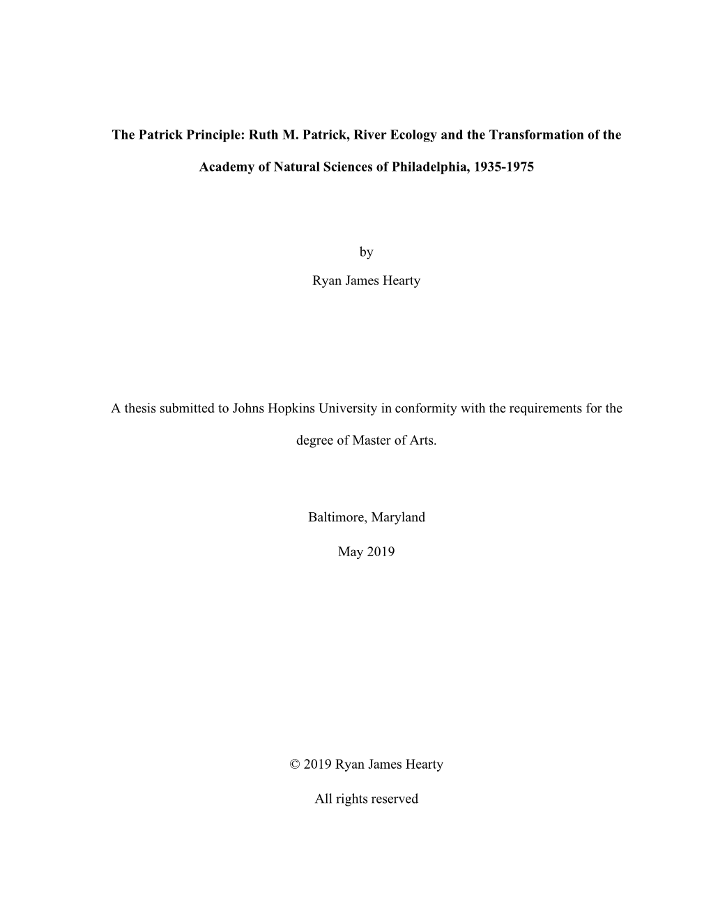 The Patrick Principle: Ruth M. Patrick, River Ecology and the Transformation of the Academy of Natural Sciences of Philadelphia, 1935-1975