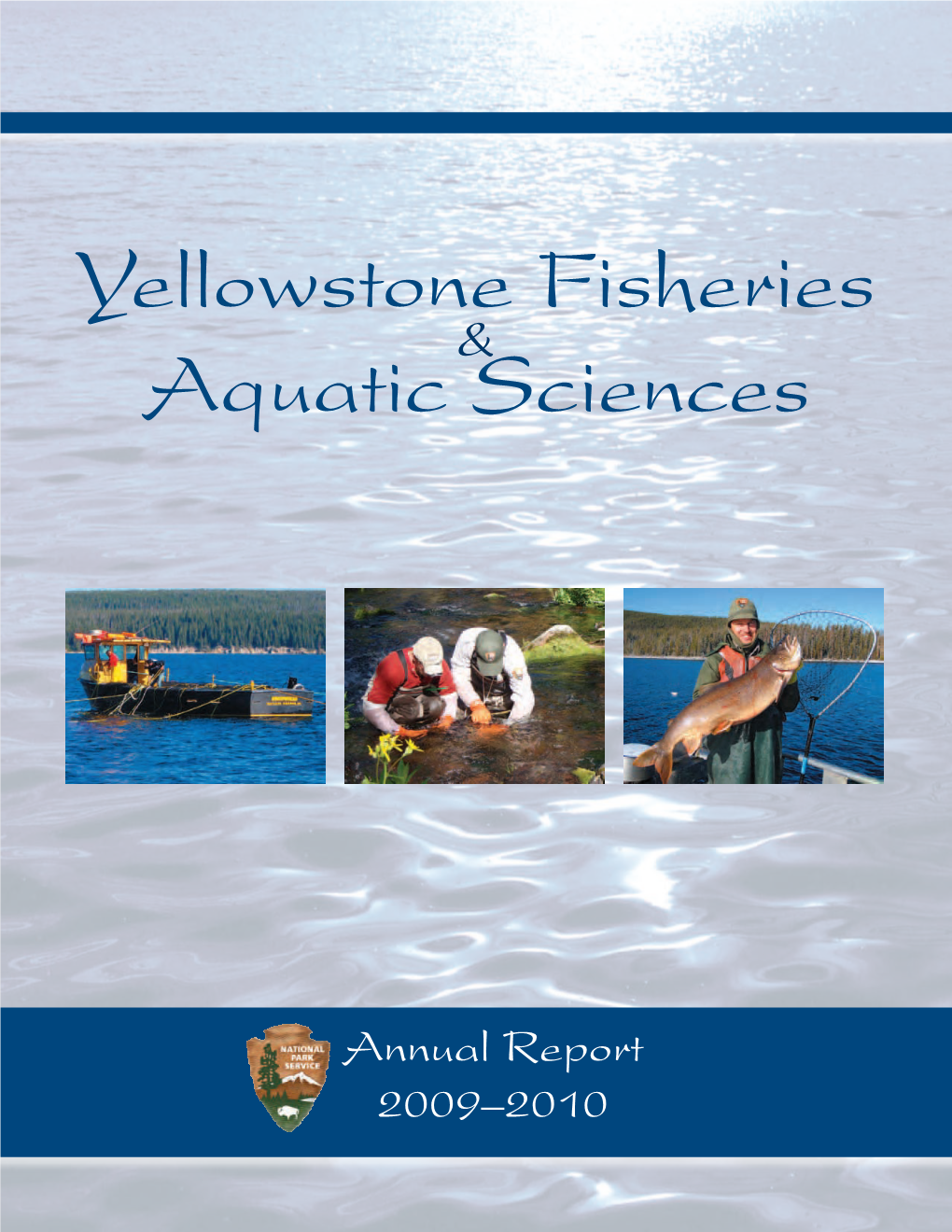 Yellowstone Fisheries Aquatic Sciences