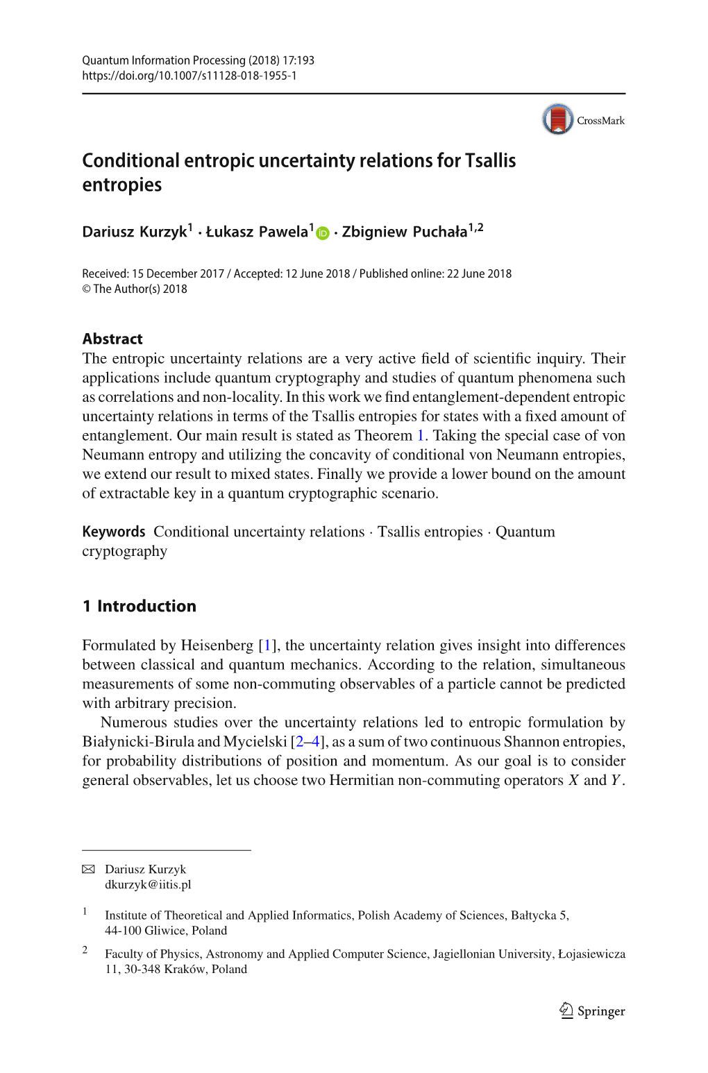 Conditional Entropic Uncertainty Relations for Tsallis Entropies