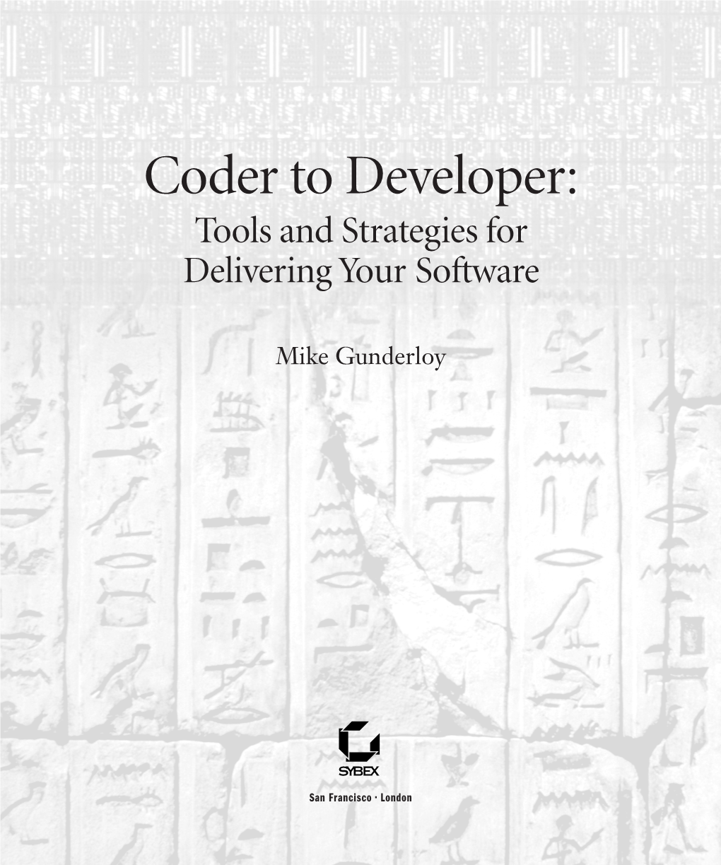 Coder to Developer: Tools and Strategies for Delivering Your Software