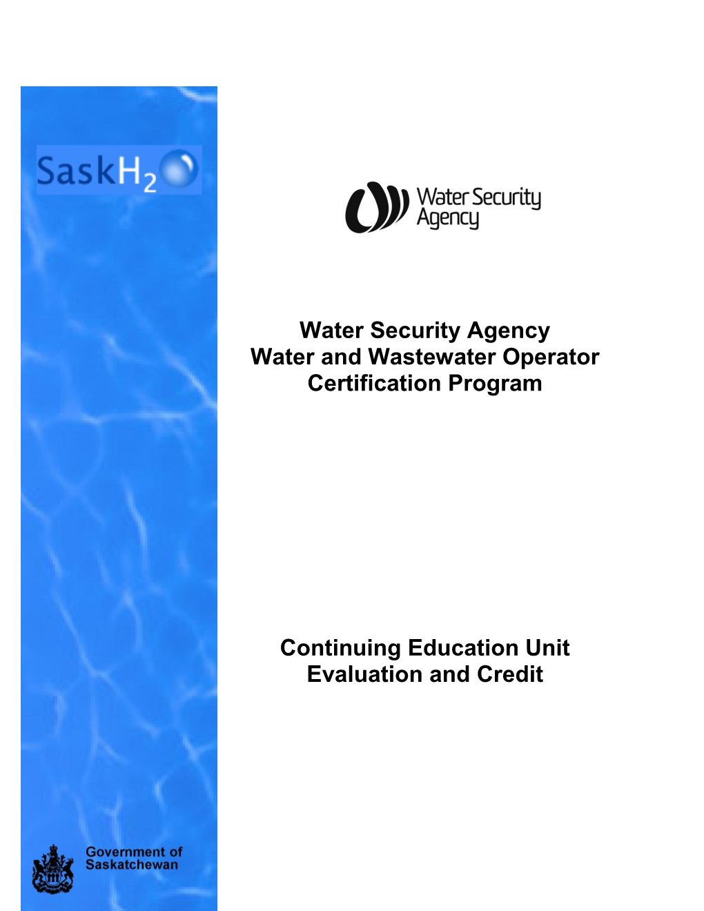 Water Security Agency Water and Wastewater Operator Certification Program
