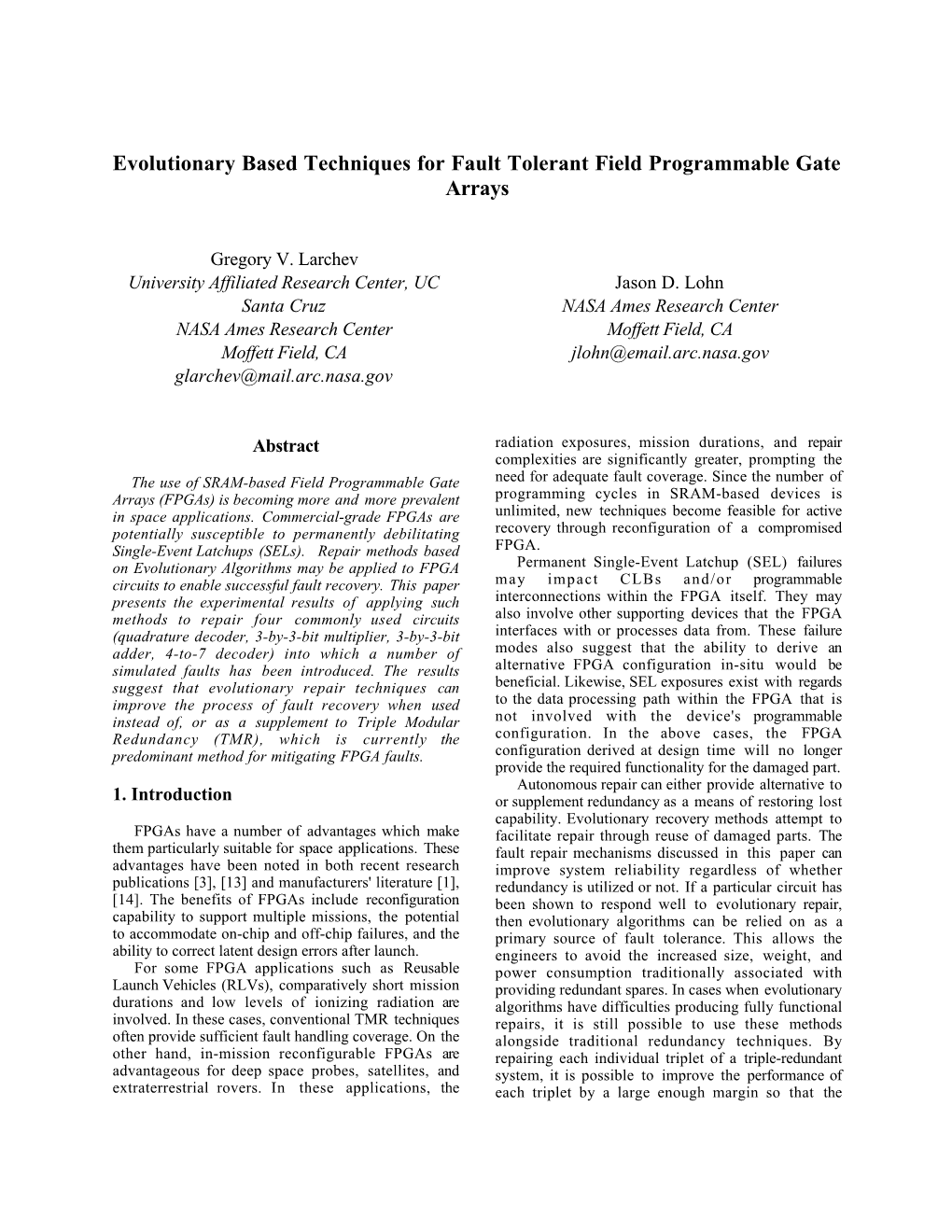 Evolutionary Based Techniques for Fault Tolerant Field Programmable Gate Arrays