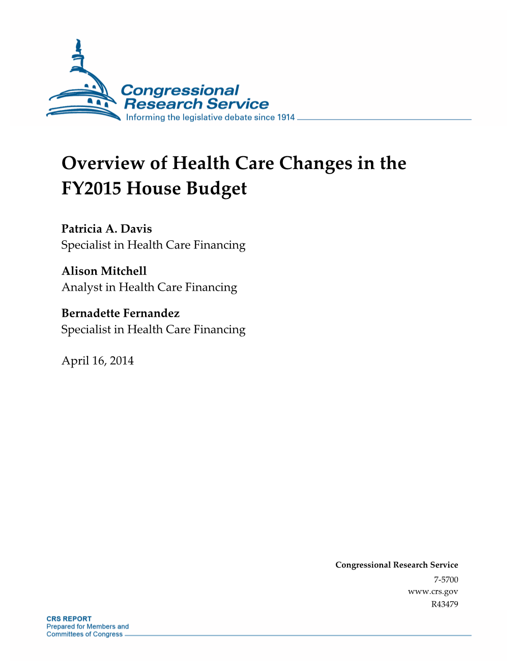 Overview of Health Care Changes in the FY2015 House Budget