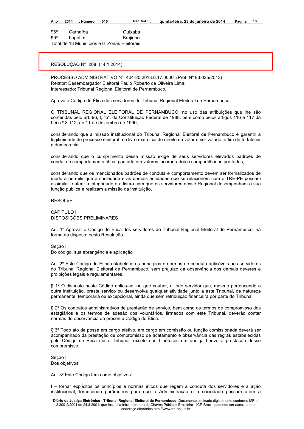 98ª Carnaíba Quixaba 99ª Itapetim Brejinho Total De 13 Municípios E 6 Zonas Eleitorais