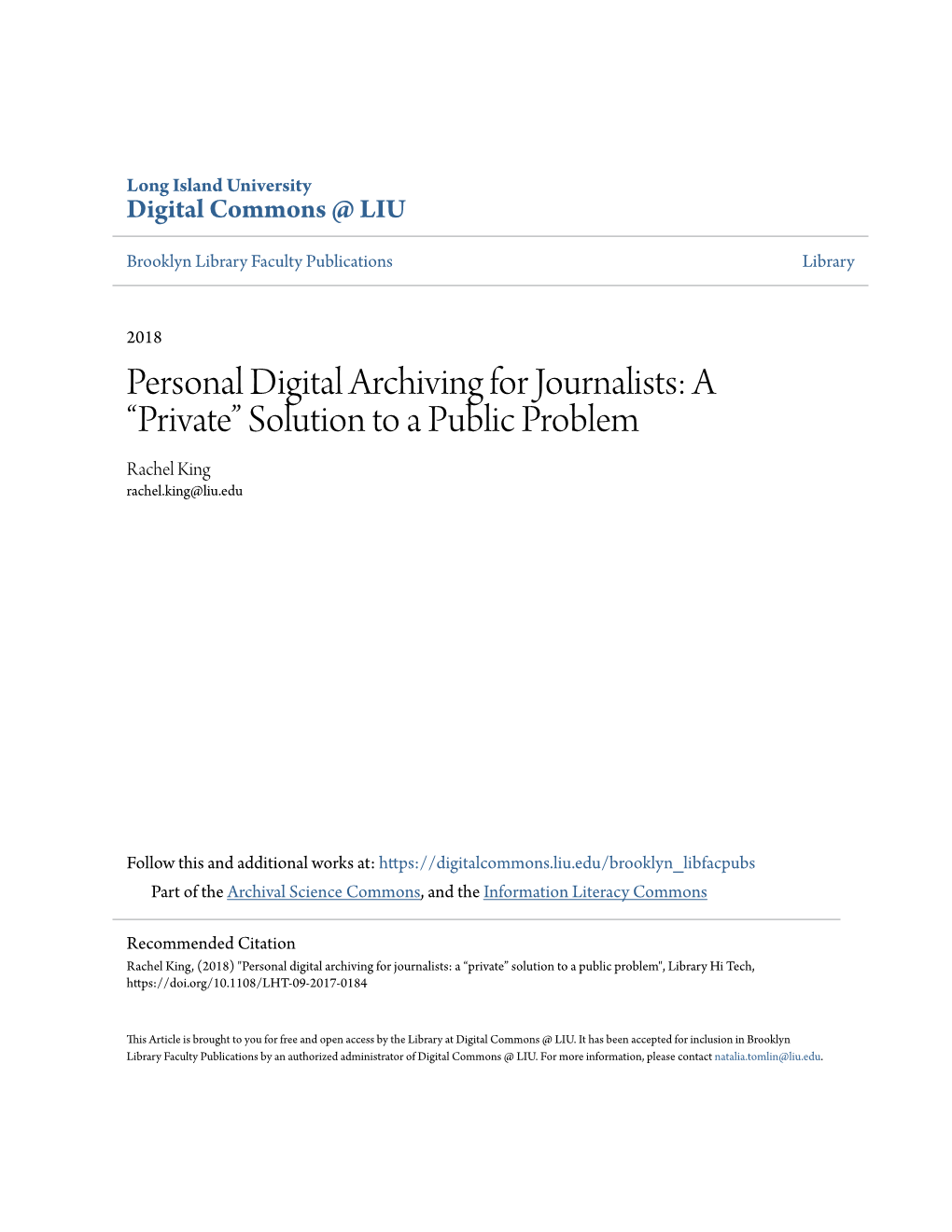 Personal Digital Archiving for Journalists: a “Private” Solution to a Public Problem Rachel King Rachel.King@Liu.Edu