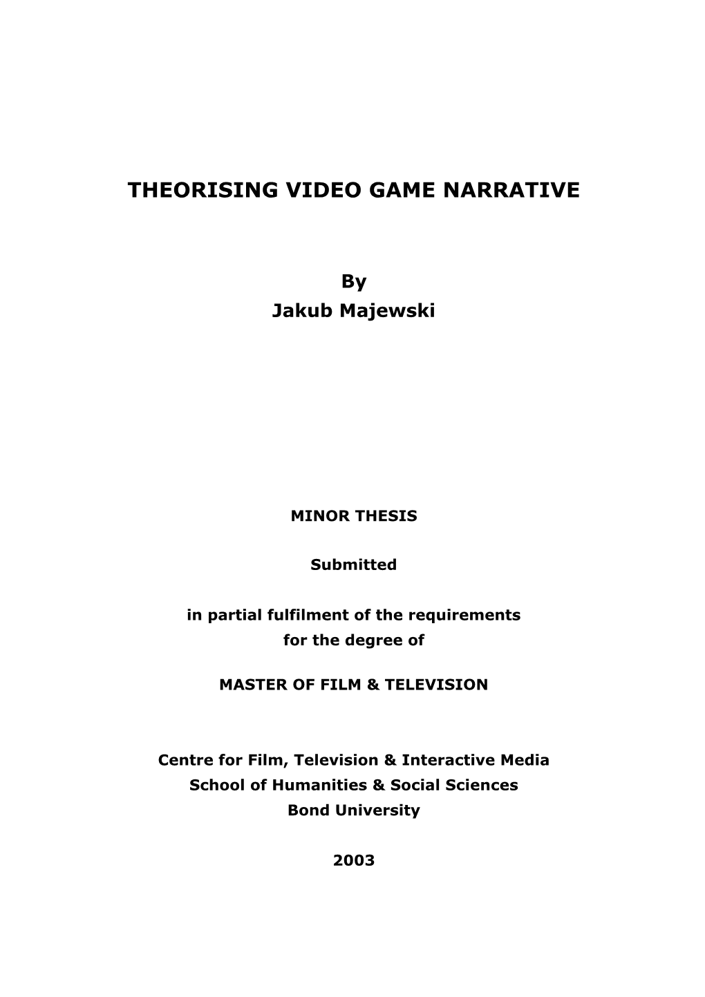 Theorising Video Game Narrative