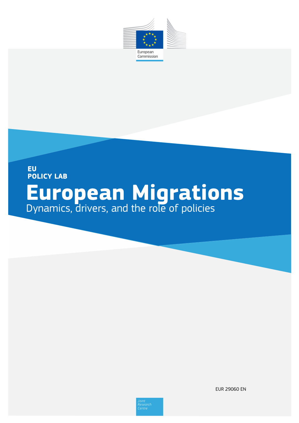 European Migrations: Dynamics, Drivers, and the Role of Policies