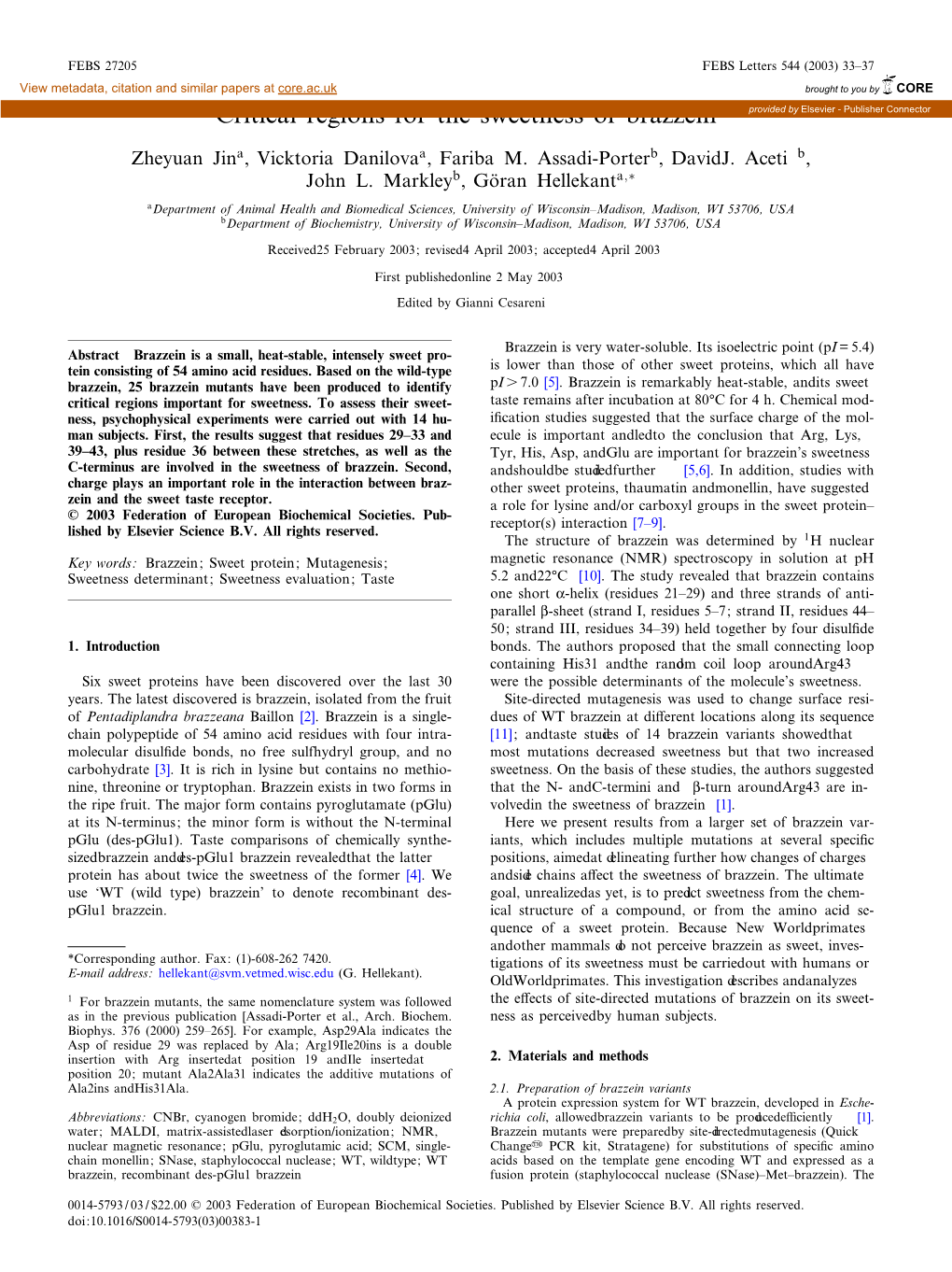 Critical Regions for the Sweetness of Brazzein1 Provided by Elsevier - Publisher Connector