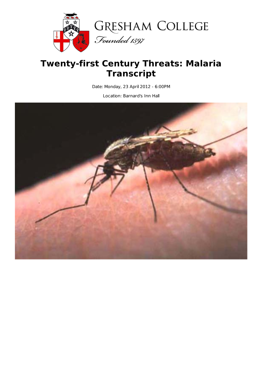 Twenty-First Century Threats: Malaria Transcript