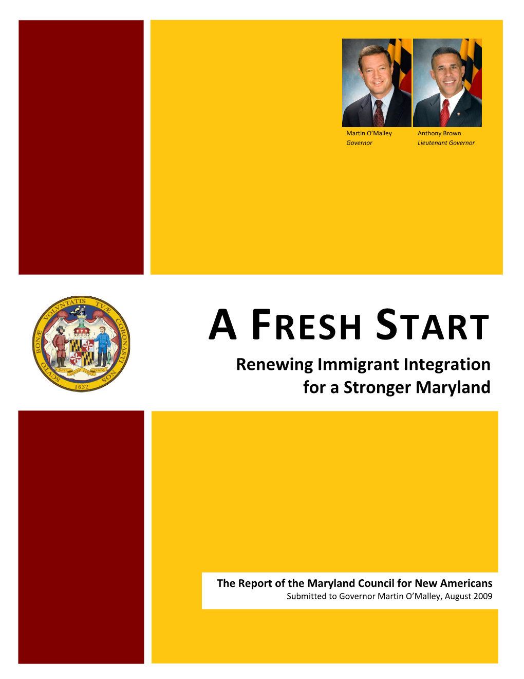 A FRESH START: Renewing Immigrant Integration for a Stronger Maryland