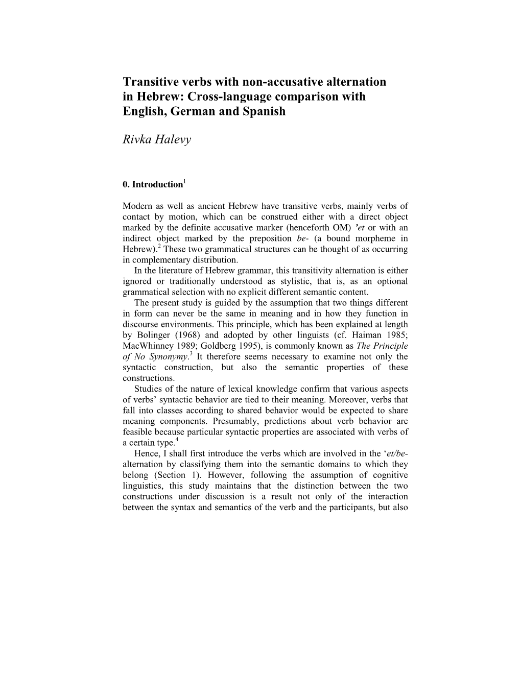 Transitive Verbs with Non-Accusative Alternation in Hebrew: Cross-Language Comparison with English, German and Spanish