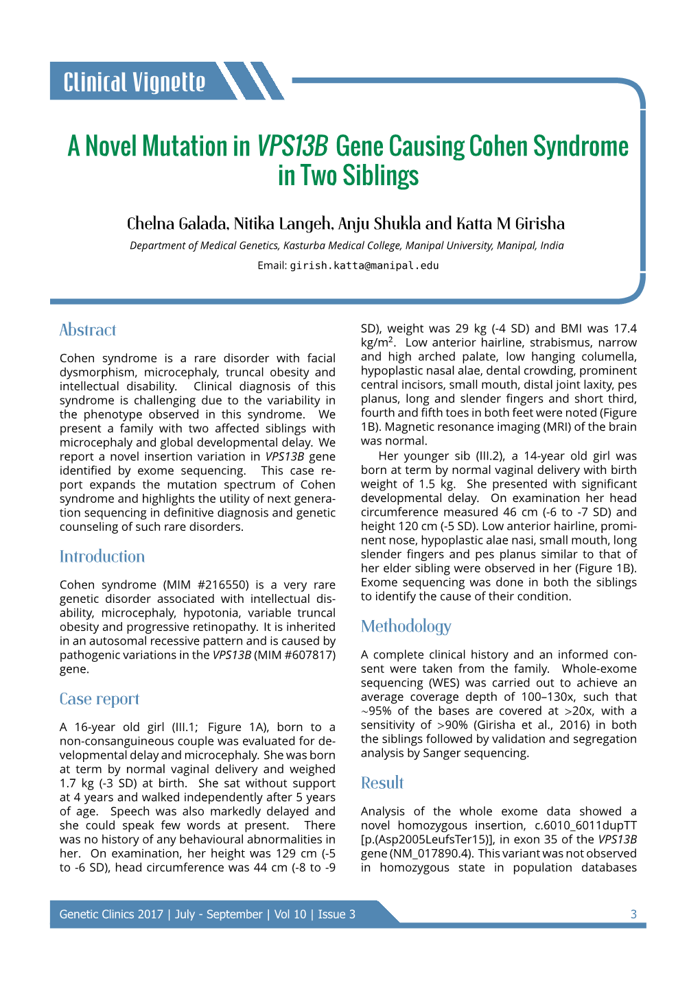 Clinical Vignette a Novel Mutation in VPS13B Gene Causing Cohen