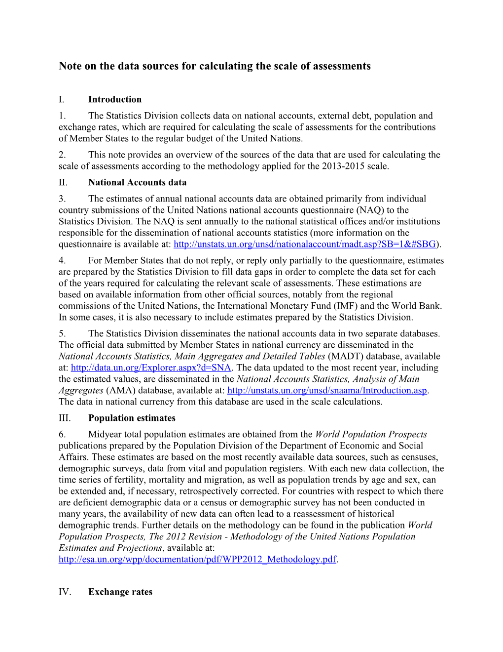 Note on the Data Sources for Calculating the Scale of Assessments