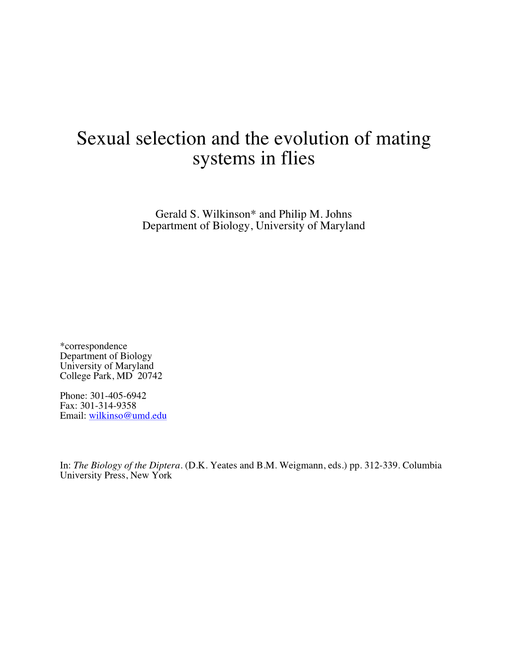 Sexual Selection and the Evolution of Mating Systems in Flies