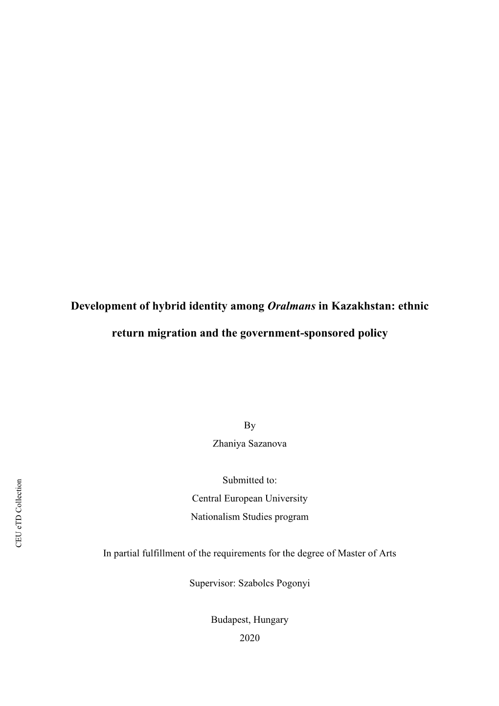 Development of Hybrid Identity Among Oralmans in Kazakhstan: Ethnic