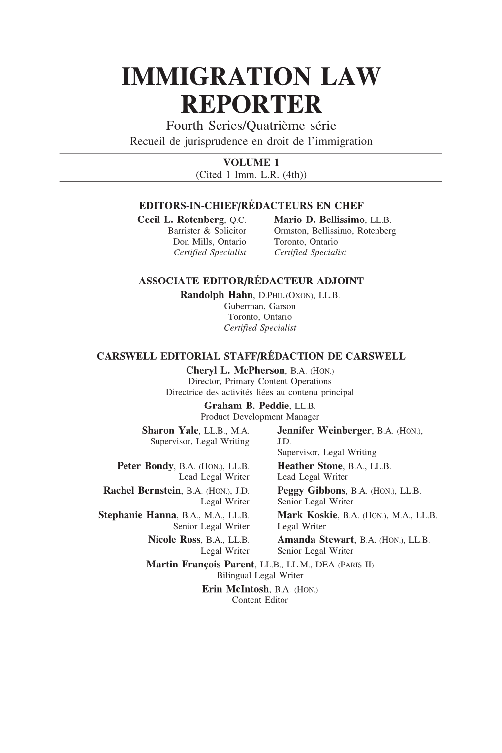 IMMIGRATION LAW REPORTER Fourth Series/Quatri`Eme S´Erie Recueil De Jurisprudence En Droit De L’Immigration VOLUME 1 (Cited 1 Imm