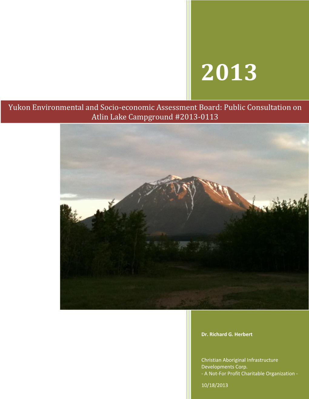 Yukon Environmental and Socio-Economic Assessment Board: Public Consultation on Atlin Lake Campground #2013-0113