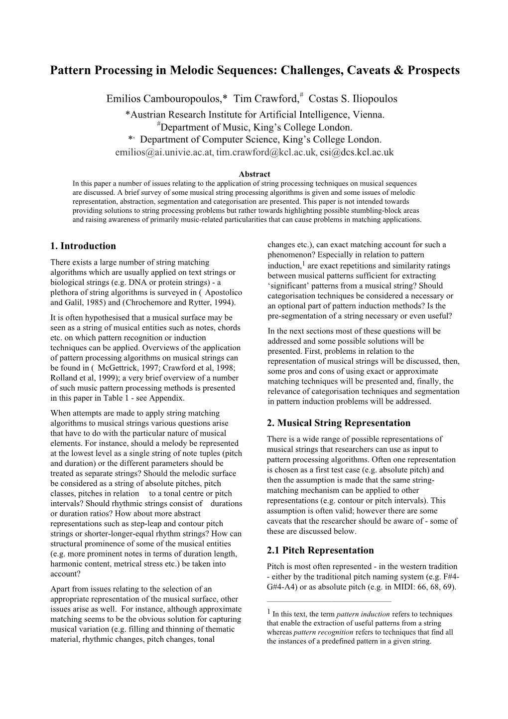 Pattern Processing in Melodic Sequences: Challenges, Caveats & Prospects