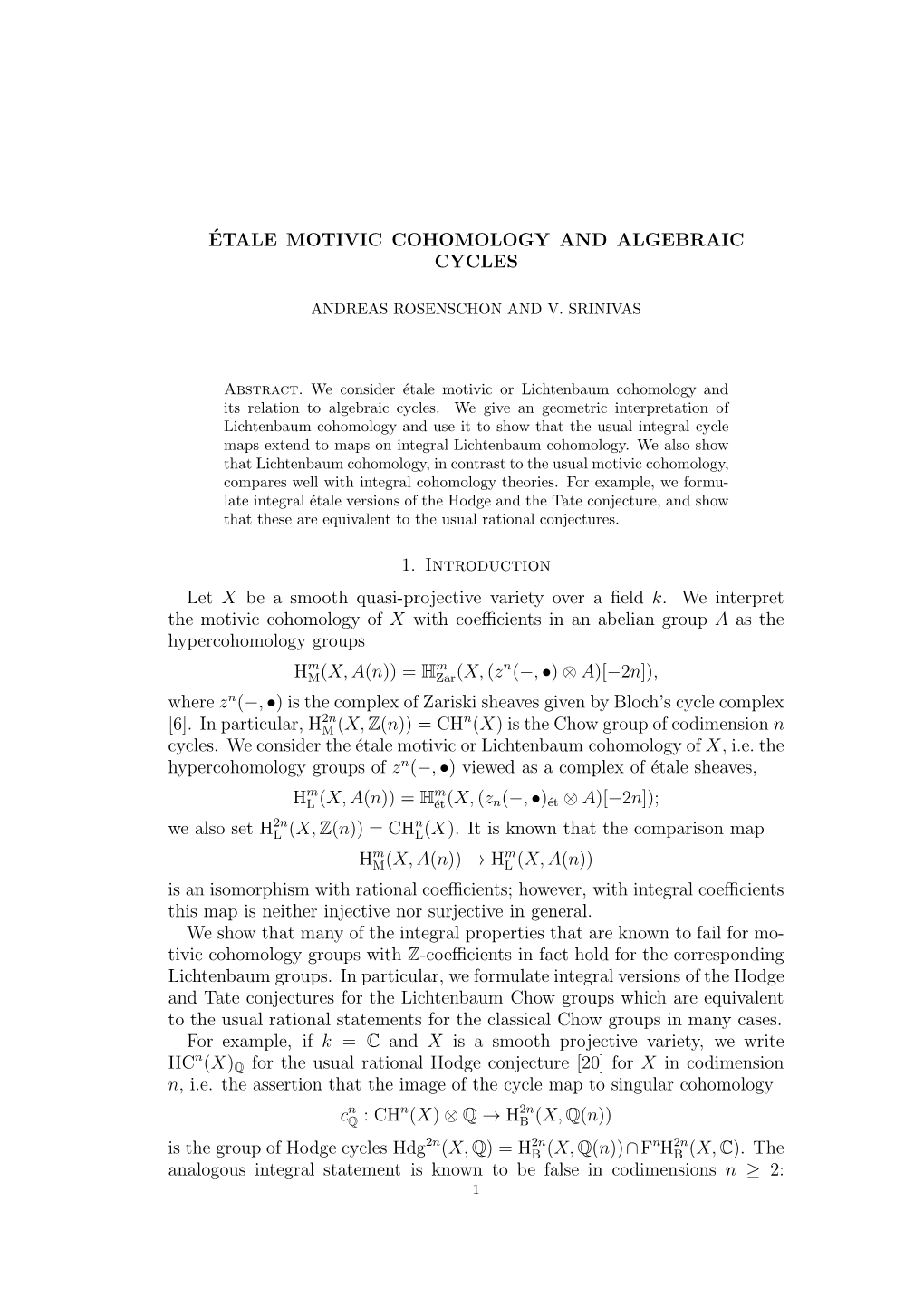 Étale Motivic Cohomology and Algebraic Cycles 1