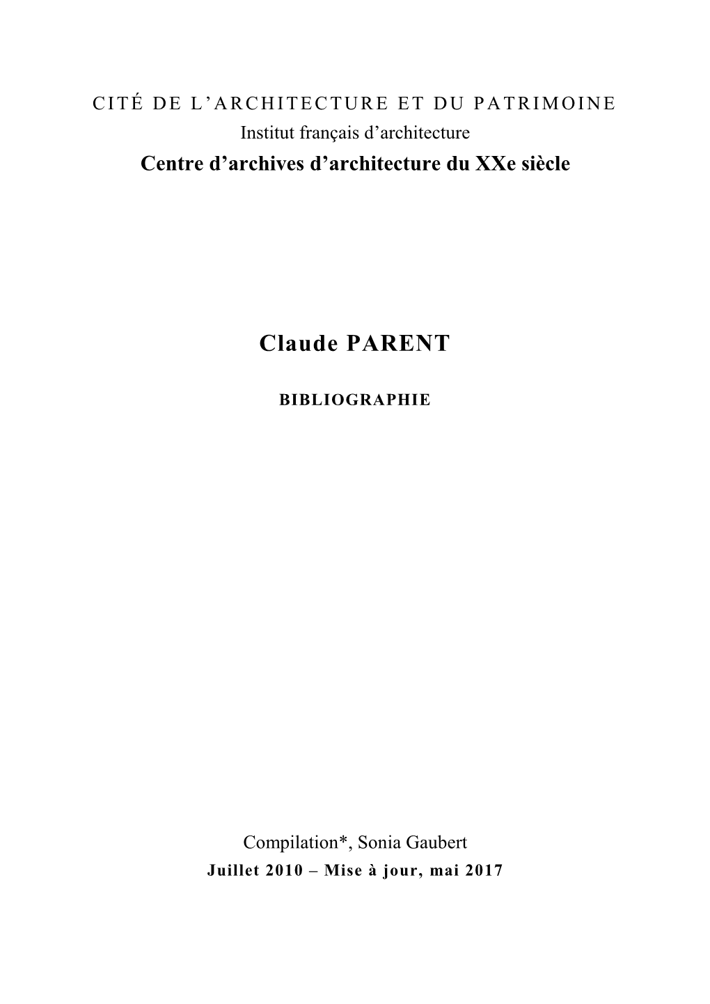 Ecrits De Claude Parent, Entretiens