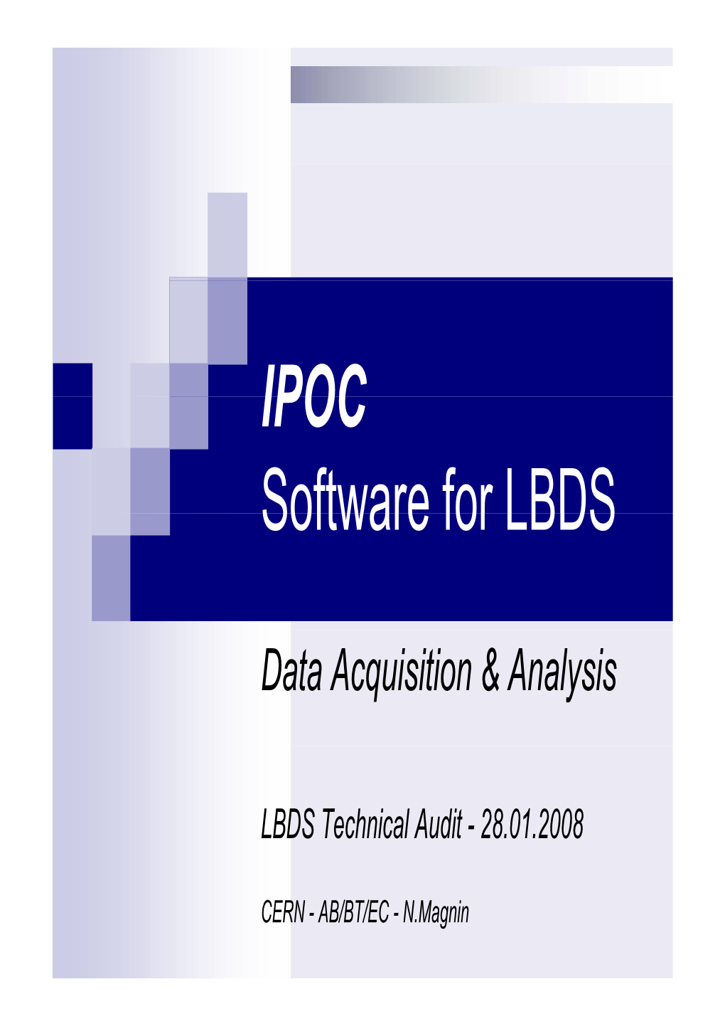 IPOC Software for LBDS