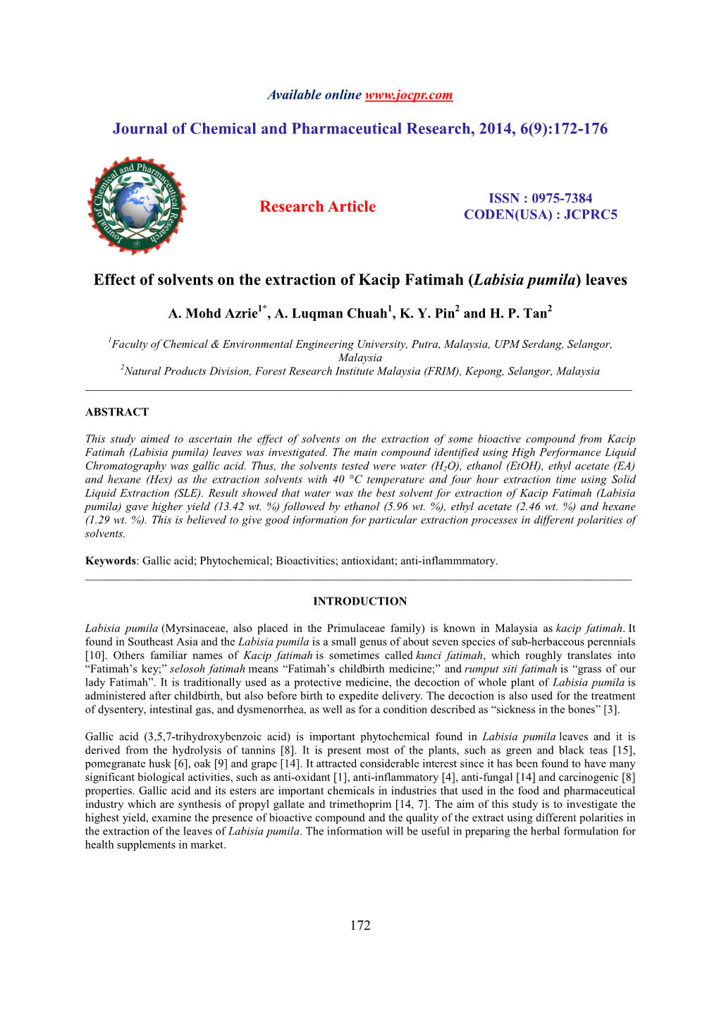 Effect of Solvents on the Extraction of Kacip Fatimah (Labisia Pumila)