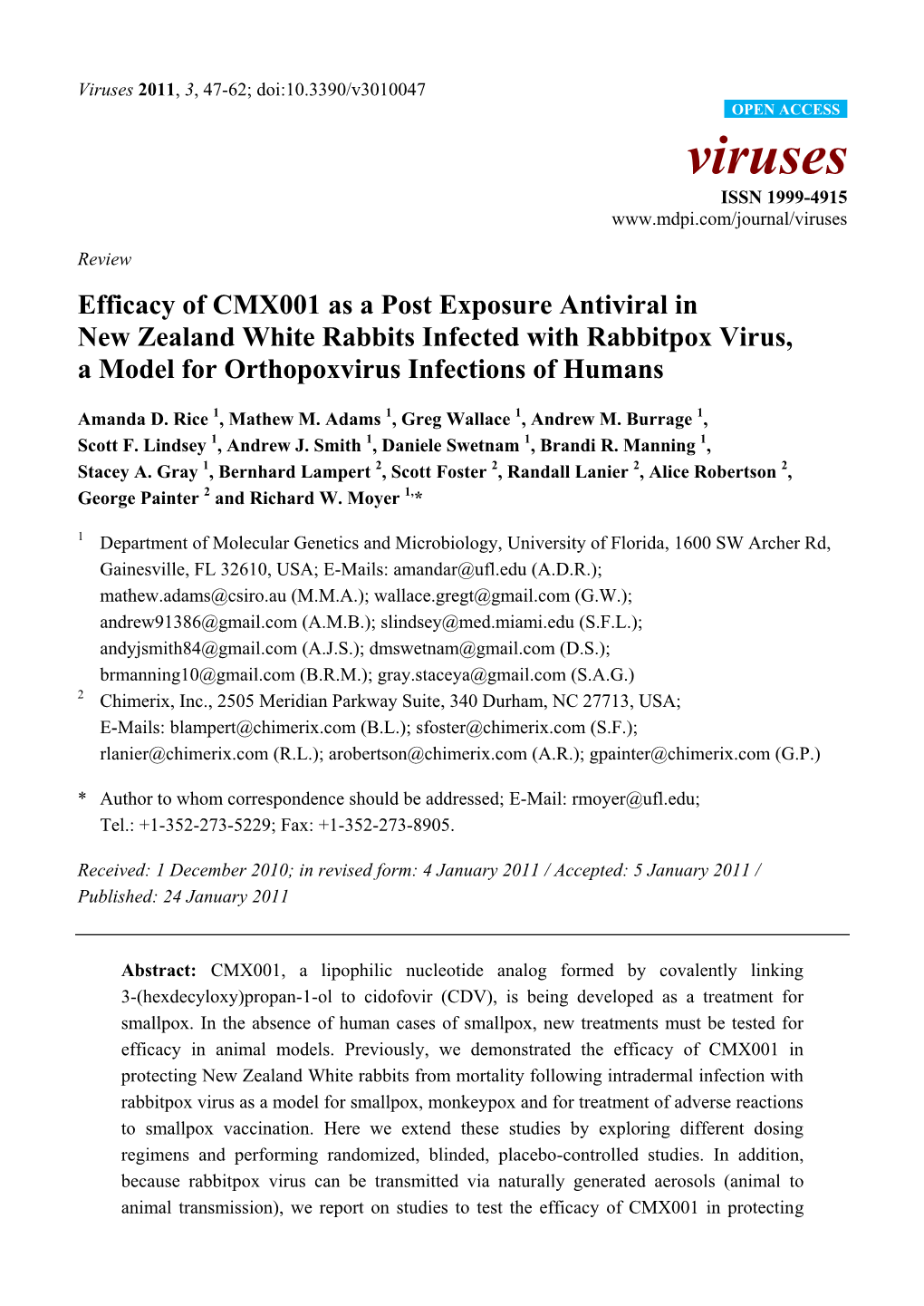 Efficacy of CMX001 As a Post Exposure Antiviral in New Zealand White Rabbits Infected with Rabbitpox Virus, a Model for Orthopoxvirus Infections of Humans