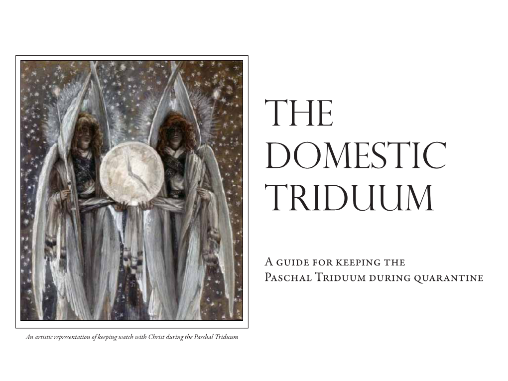 The Domestic Triduum