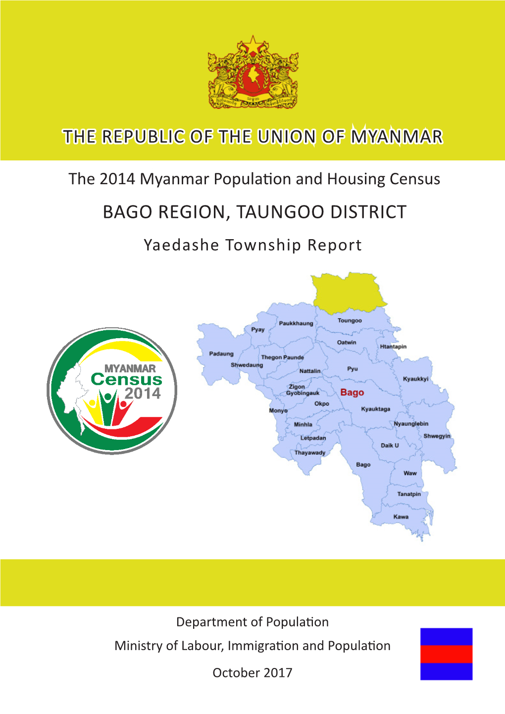 BAGO REGION, TAUNGOO DISTRICT Yaedashe Township Report