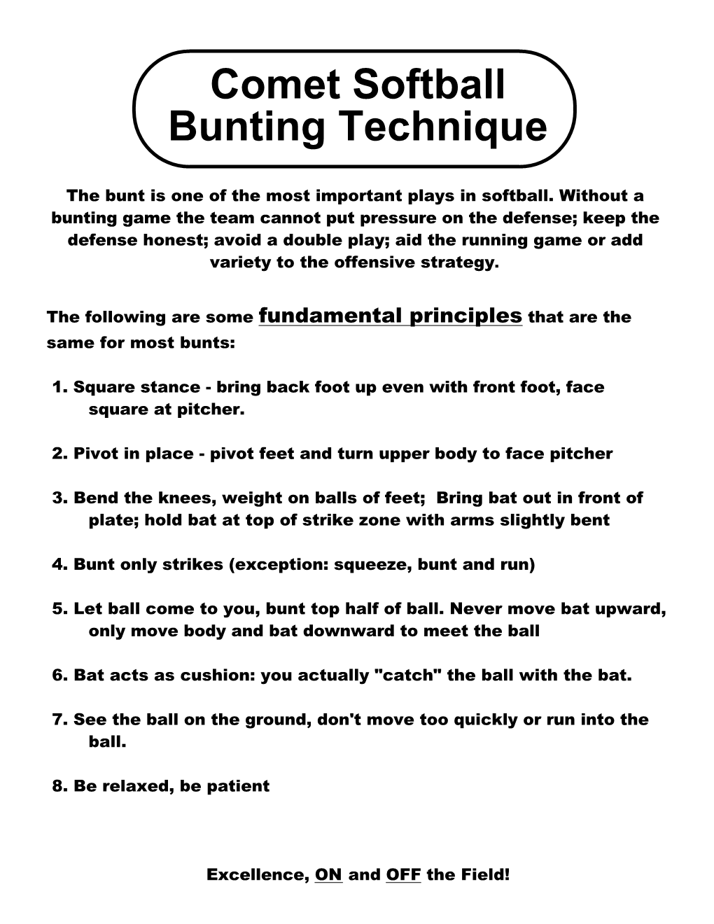 Comet Softball Bunting Technique