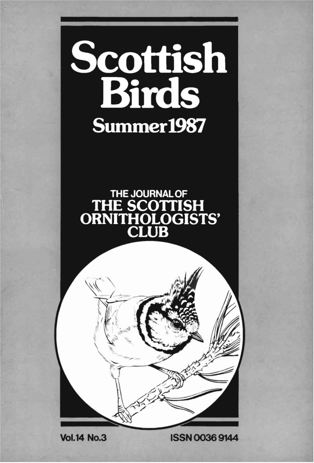 Voi.14 No.3 ISSN 0036 9144 Scottish Birds the Journal of the Scottish Ornithologists' Club