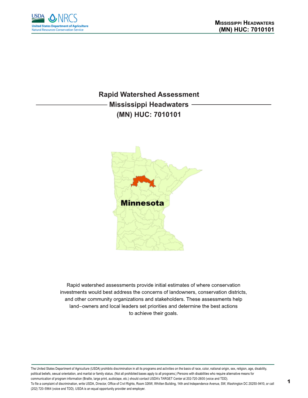 Rapid Watershed Assessment Mississippi Headwaters (MN) HUC: 7010101