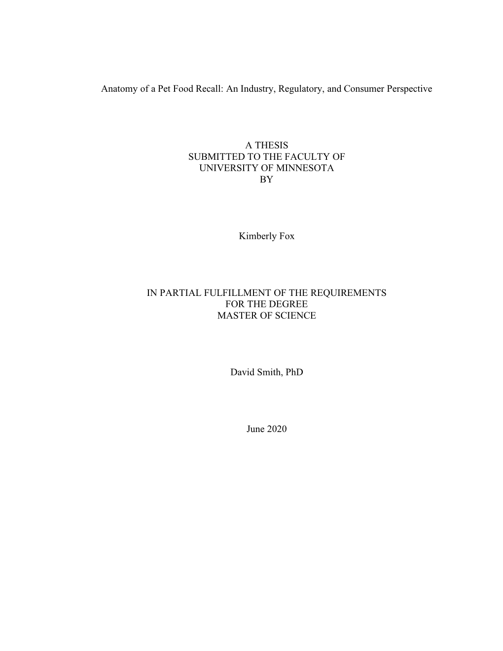 Anatomy of a Pet Food Recall: an Industry, Regulatory, and Consumer Perspective