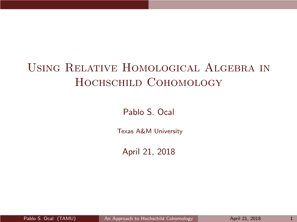 Using Relative Homological Algebra in Hochschild Cohomology