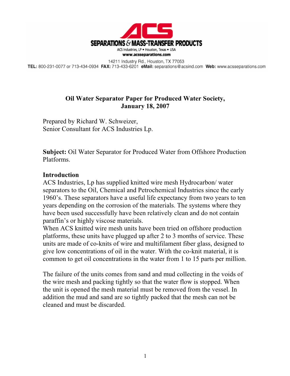 Oil Water Separator Paper for Produced Water Society, January 18, 2007