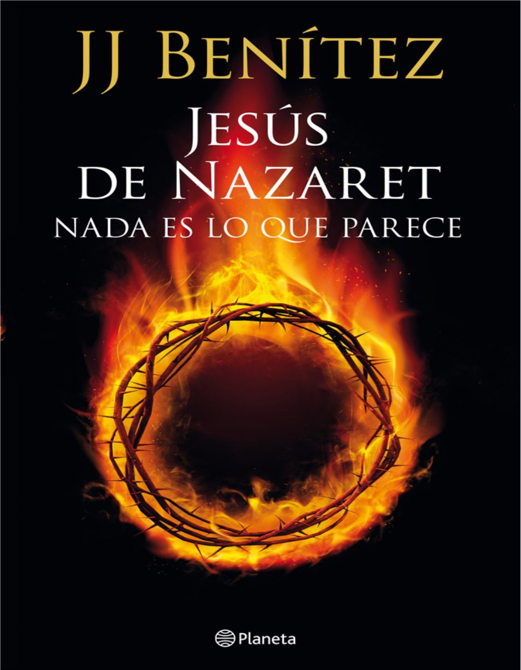 Jesús De Nazaret. Nada Es Lo Que Parece J