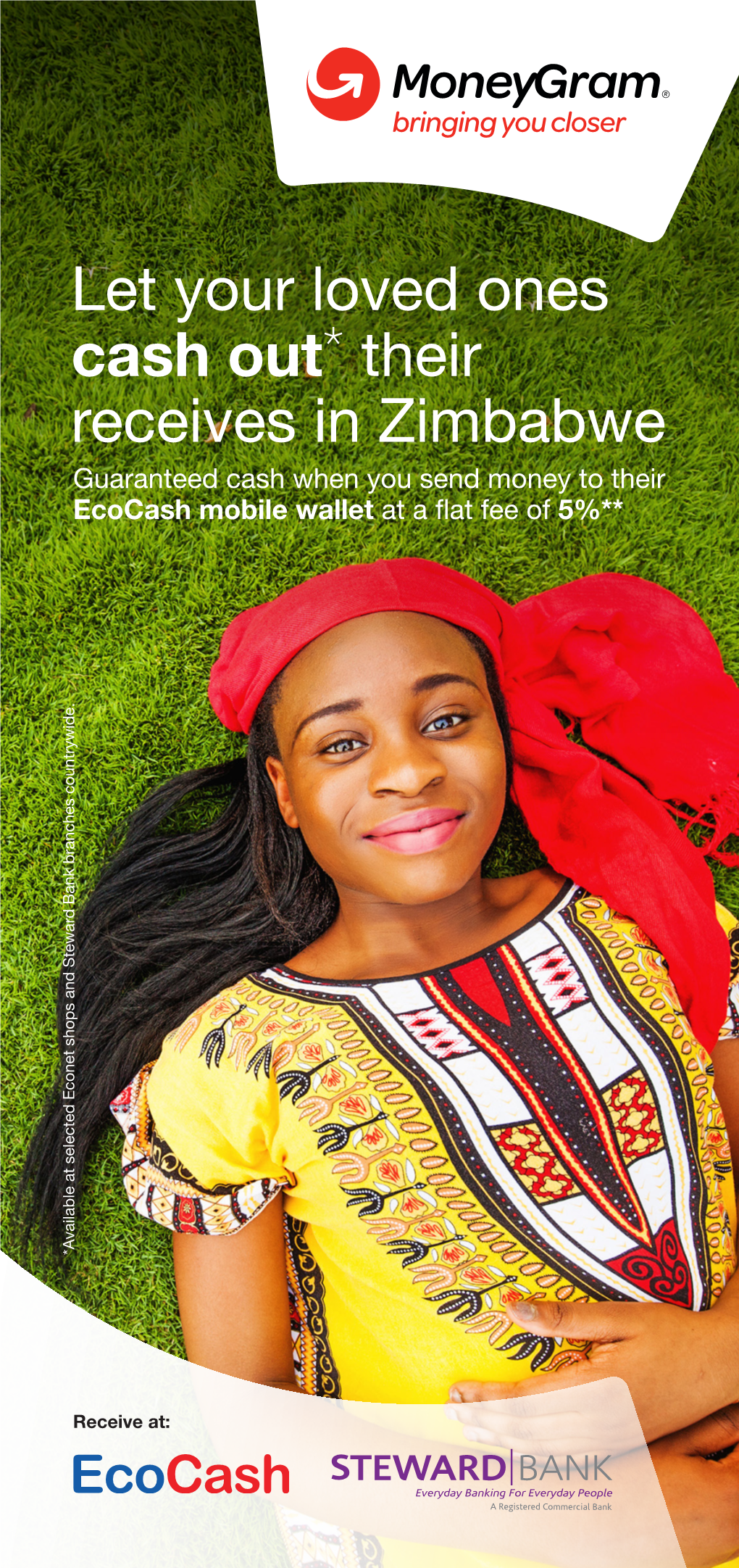 Let Your Loved Ones Cash Out* Their Receives in Zimbabwe