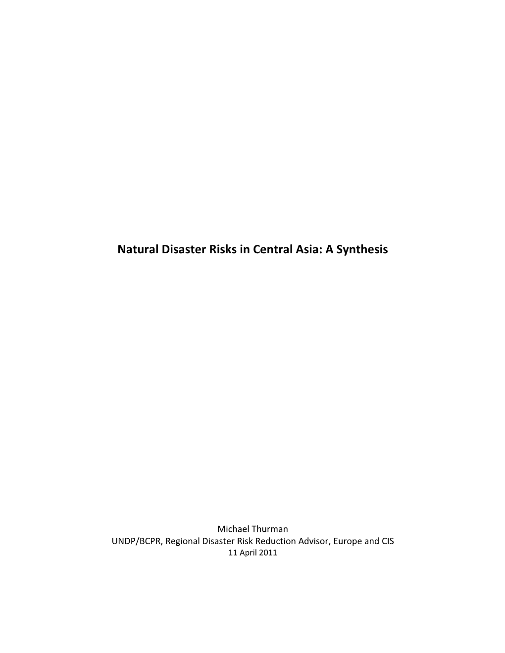 Natural Disaster Risks in Central Asia: a Synthesis