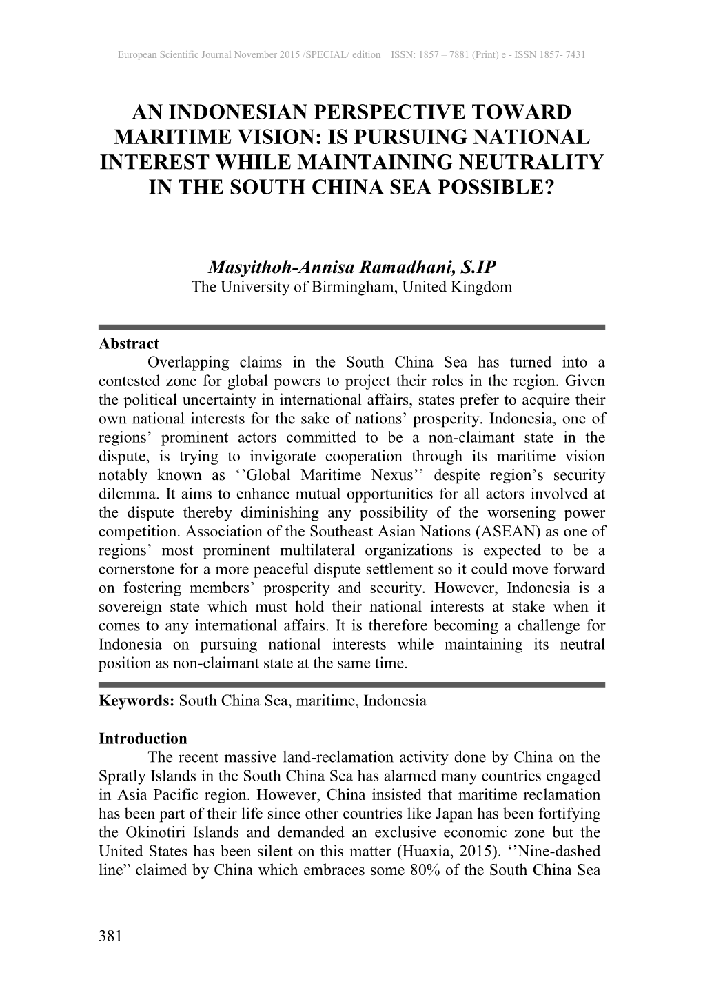 An Indonesian Perspective Toward Maritime Vision: Is Pursuing National Interest While Maintaining Neutrality in the South China Sea Possible?