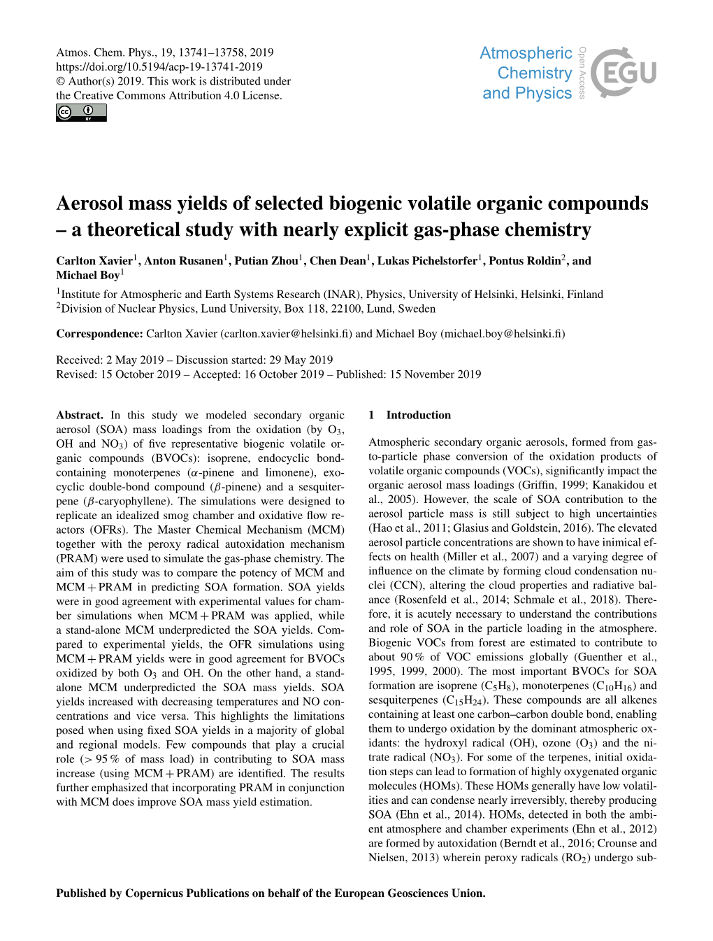 Aerosol Mass Yields of Selected Biogenic Volatile Organic Compounds – a Theoretical Study with Nearly Explicit Gas-Phase Chemistry