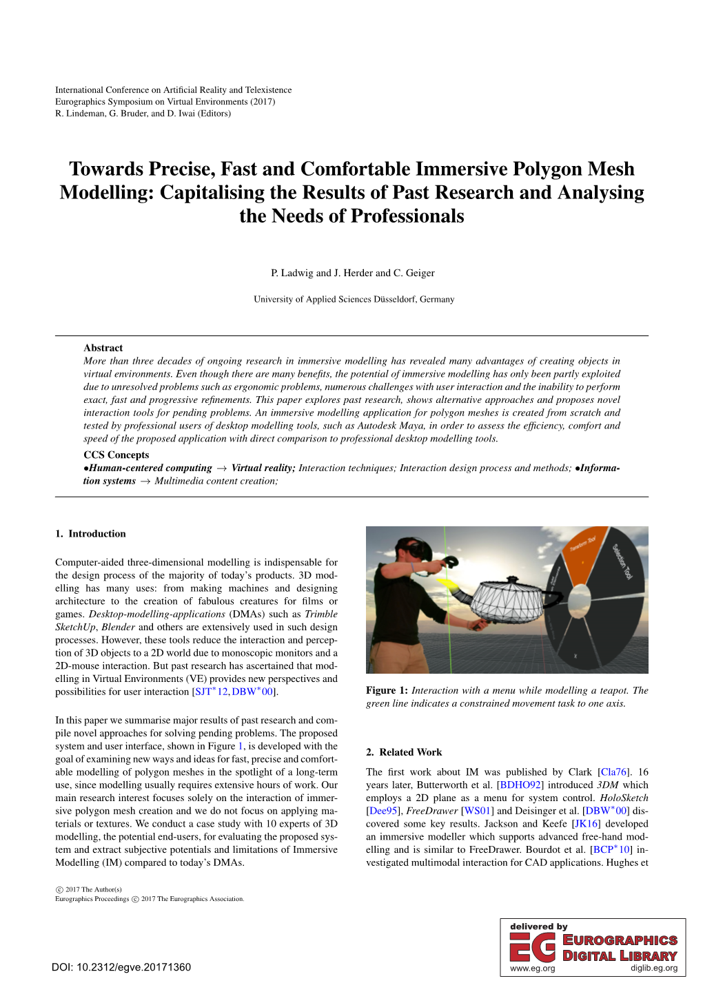 Towards Precise, Fast and Comfortable Immersive Mesh Modelling