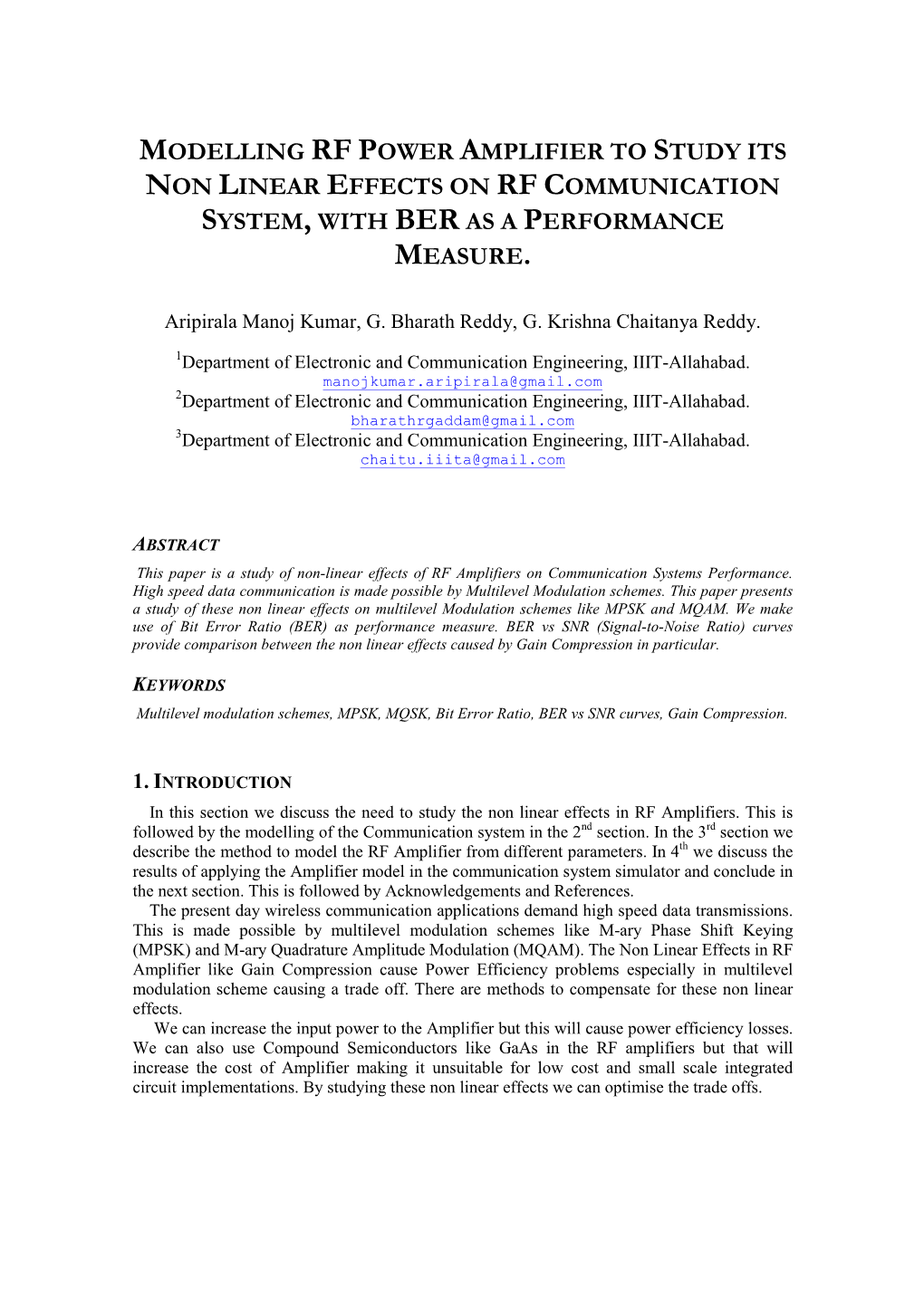 Modelling Rf Power Amplifier to Study Its Non Linear Effects on Rf Communication System , with Ber As a Performance Measure