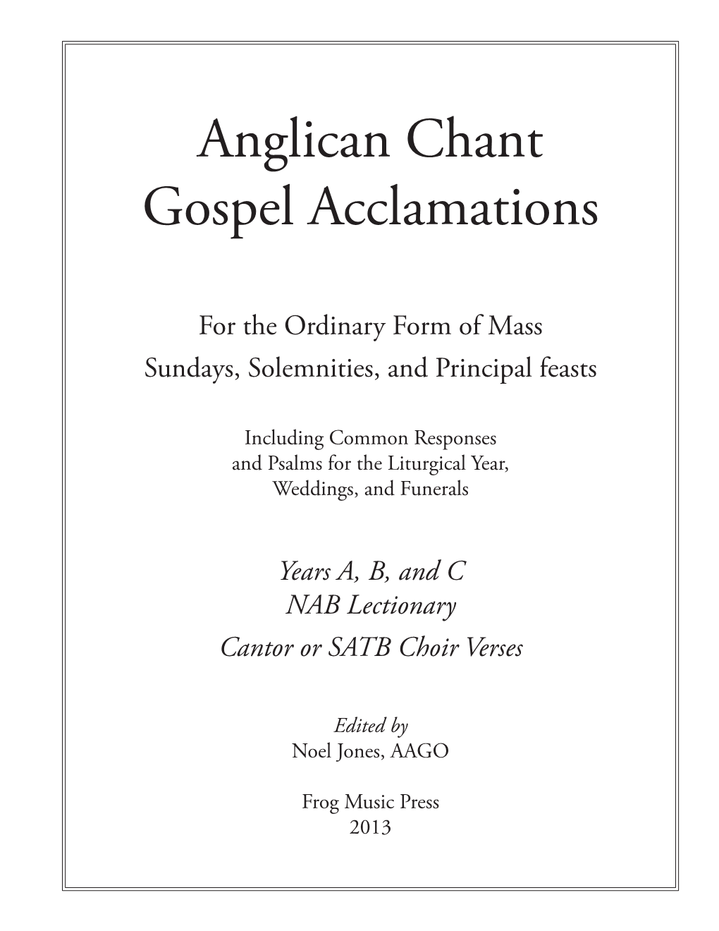 Anglican Chant Gospel Acclamations