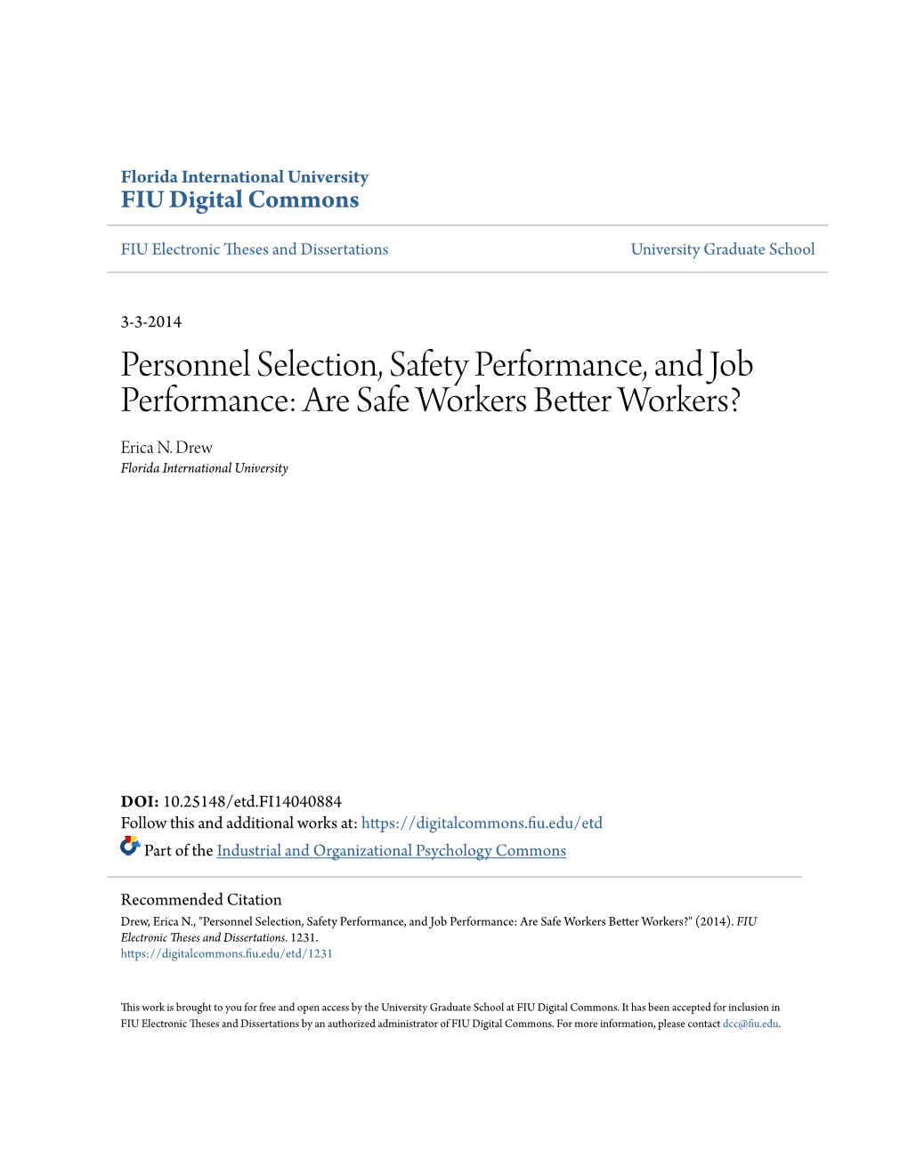 Personnel Selection, Safety Performance, and Job Performance: Are Safe Workers Better Workers? Erica N