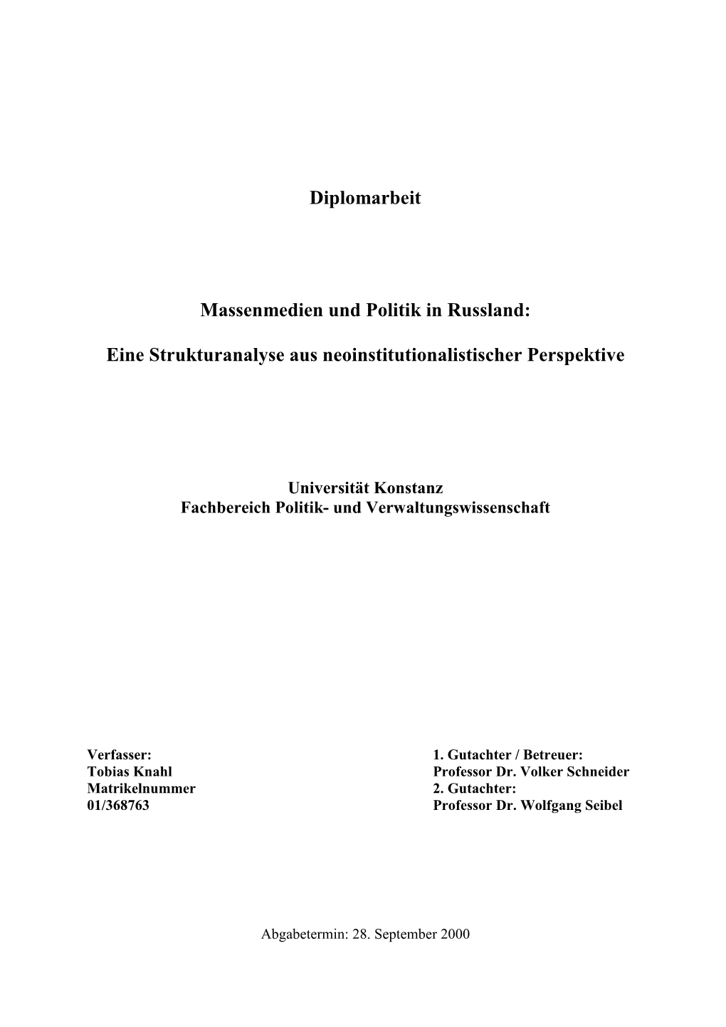 Diplomarbeit Massenmedien Und Politik in Russland