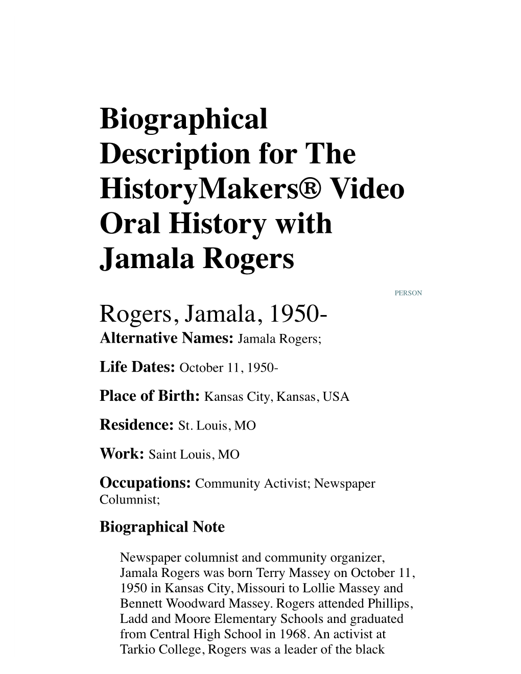 Biographical Description for the Historymakers® Video Oral History with Jamala Rogers